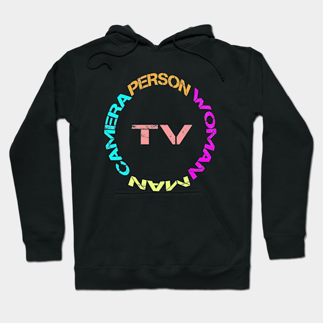 PERSON WOMAN MAN CAMERA TV Hoodie by SILVER01